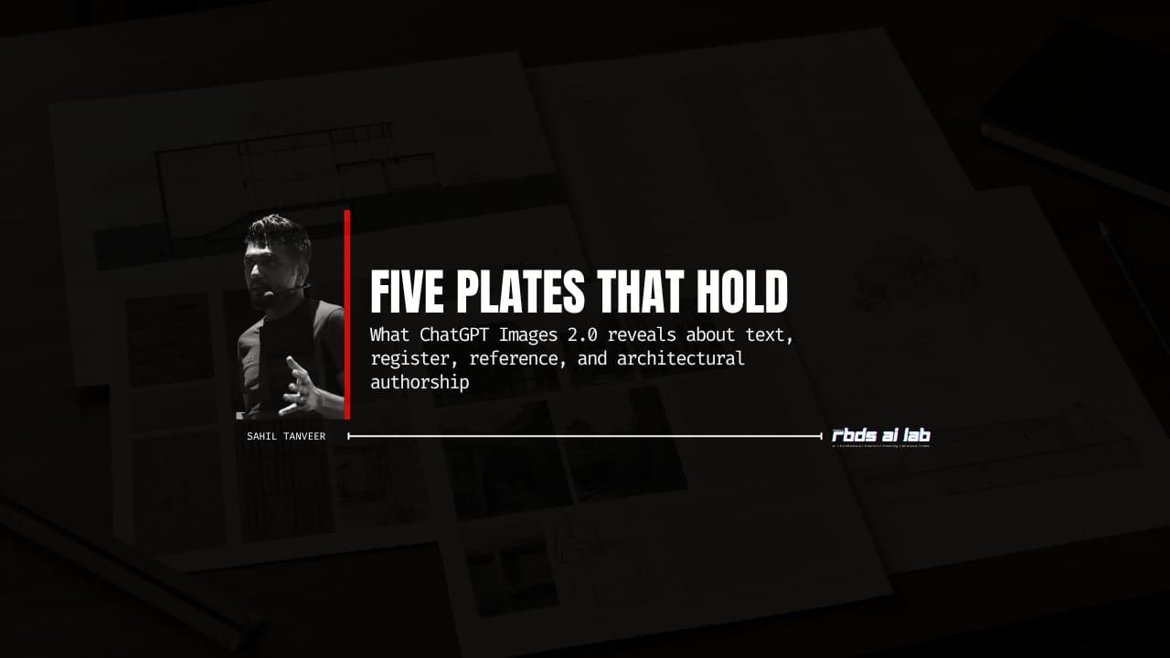 Five Plates That Hold — Essay from RBDS AI Lab